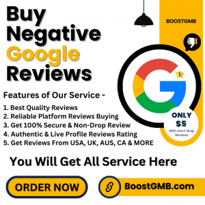 Buy Negative Google Reviews