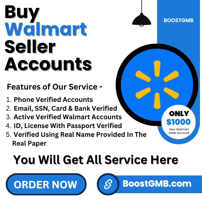 Buy Walmart Seller Accounts - BoostGMB